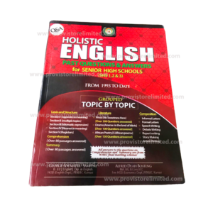 Past Questions - Holistic English Language Questions and Answers Book for SHS