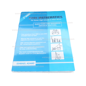 Past Questions - A+ Core Mathematics / A Plus Questions and Answers Book for SHS