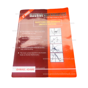 Past Questions - A+ Elective Mathematics / A Plus Questions and Answers Book for SHS