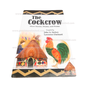 Novel - The Cockcrow by Lawrence Darmani & John Sackey