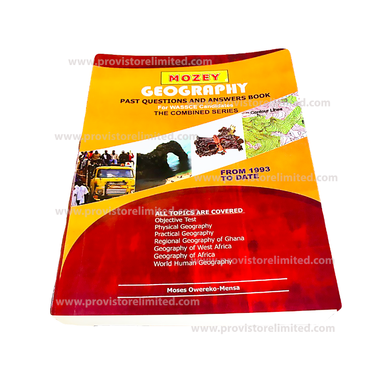 Past Questions - Mozey Geography Questions and Answers Book for SHS