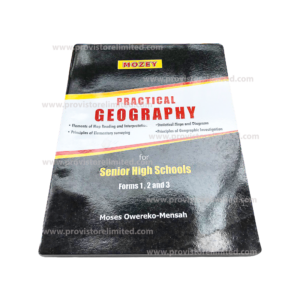 Geography - Mozey Practical Geography Book for SHS